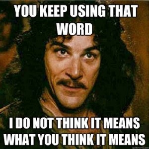 inigo-montoya_that-word